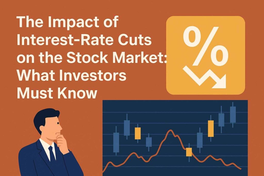 Impact of Interest-Rate Cuts on the Stock Market